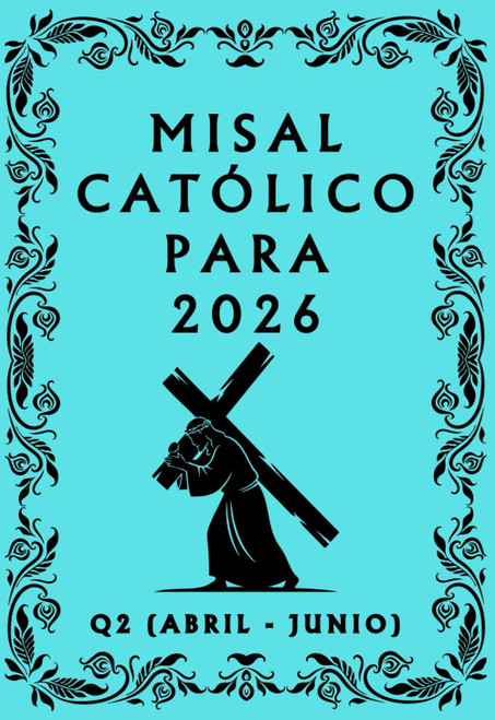Misal Católico para 2026: Q2 (Abril - Junio)