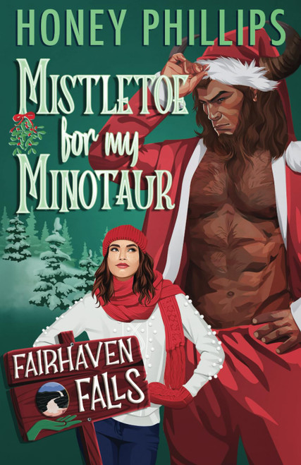 Mistletoe for My Minotaur: A Cozy Monster Romance (Fairhaven Falls)