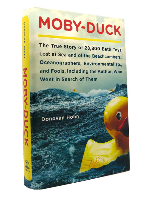 Moby-Duck: The True Story of 28,800 Bath Toys Lost at Sea & of the