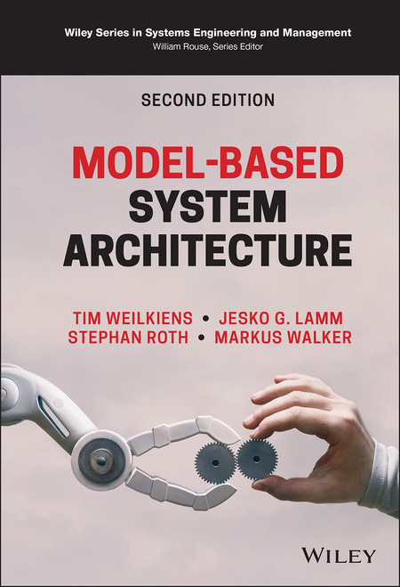 Model-Based System Architecture (Wiley Series in Systems Engineering and