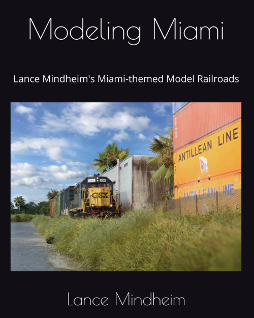 Modeling Miami: Lance Mindheim's Miami-themed Model Railroads