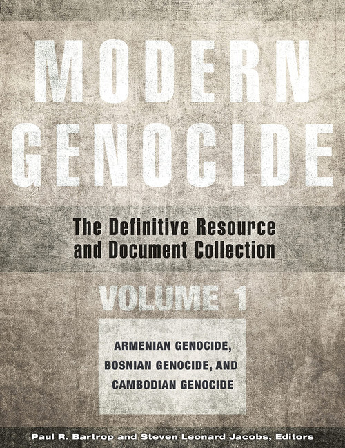 Modern Genocide: The Definitive Resource and Document Collection [4
