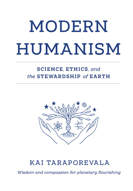 Modern Humanism: Science, Ethics, and the Stewardship of Earth