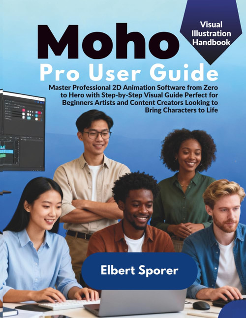 Moho Pro 14 User Guide: Complete Step by Step Instructional Manual