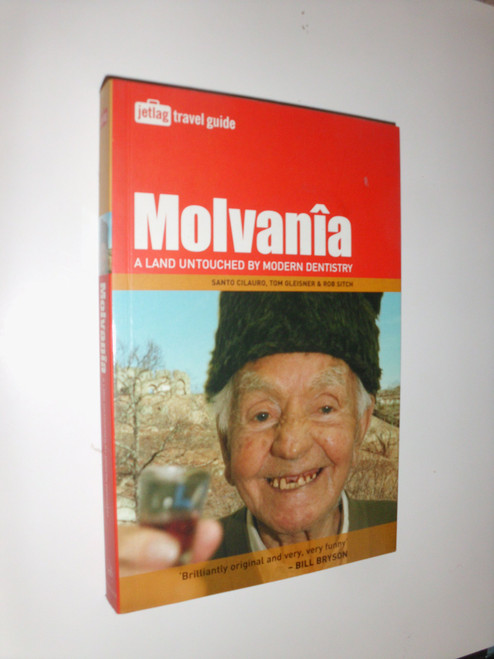 Molvania: A Land Untouched By Modern Dentistry