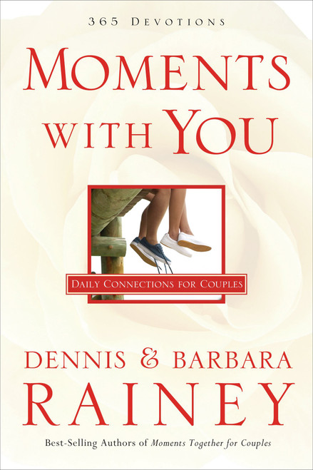 Moments With You: 365 Devotions: Daily Connections For Couples