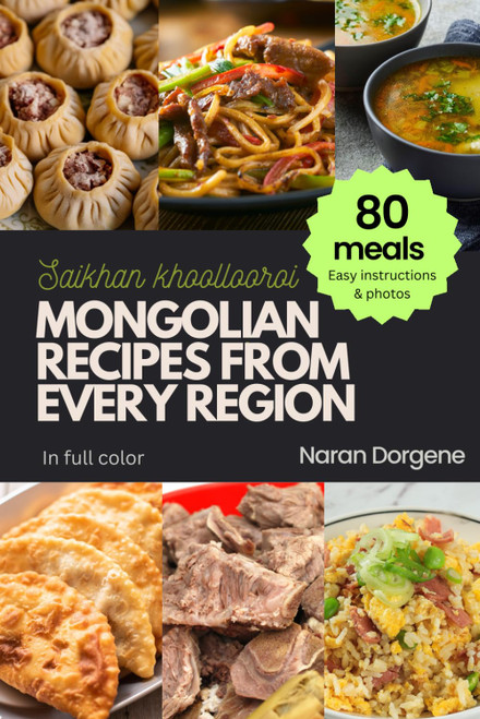 MONGOLIAN RECIPES FROM EVERY REGION