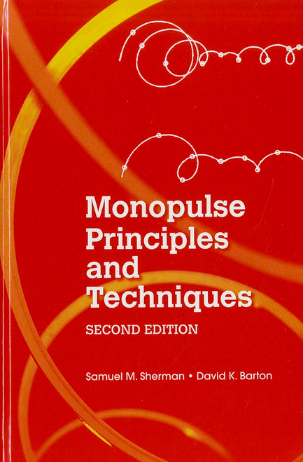 Monopulse Principles and Techniques (Artech House Radar Library )