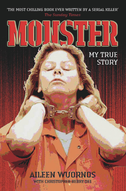 Monster: My True Story