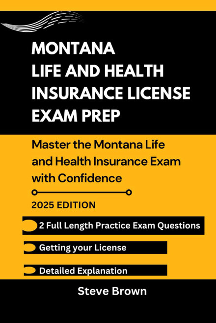 Montana Life and Health Insurance License Exam Prep