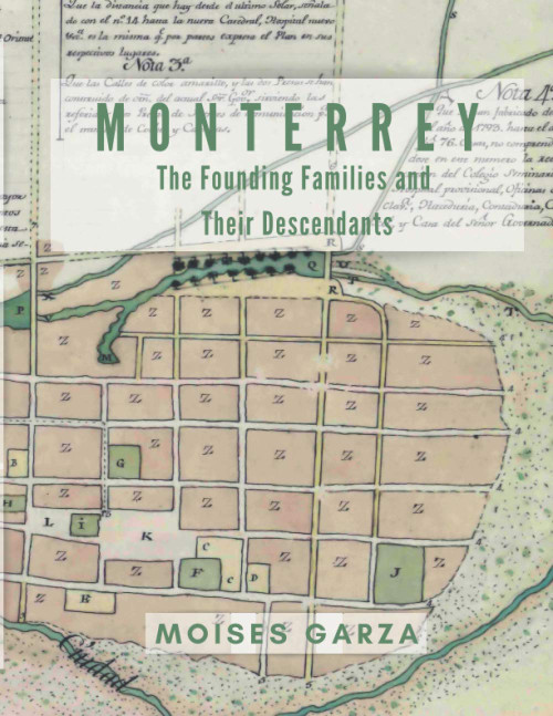 Monterrey: The Founding Families and Their Descendants