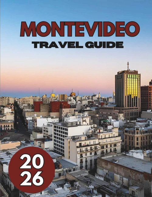Montevideo Travel Guide 2026