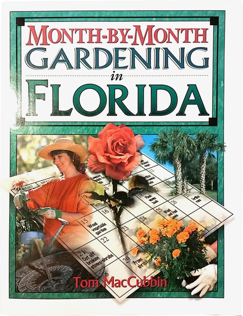 Month-by-Month Gardening in Florida
