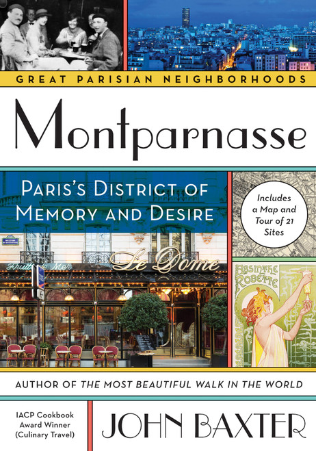 Montparnasse: Paris's District of Memory and Desire – A Cultural Walking Tour Through