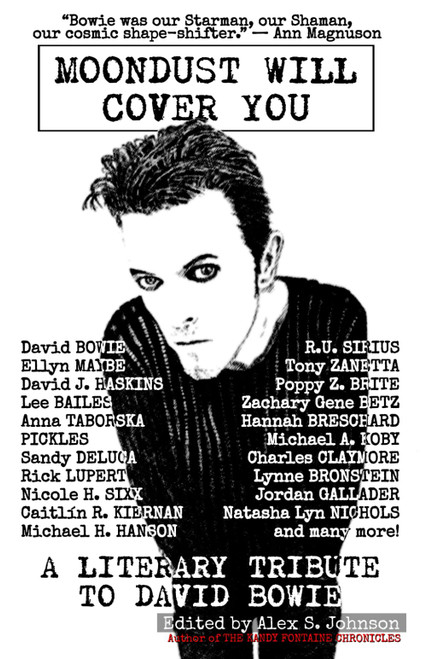 Moondust Will Cover You: A Literary Tribute to David Bowie