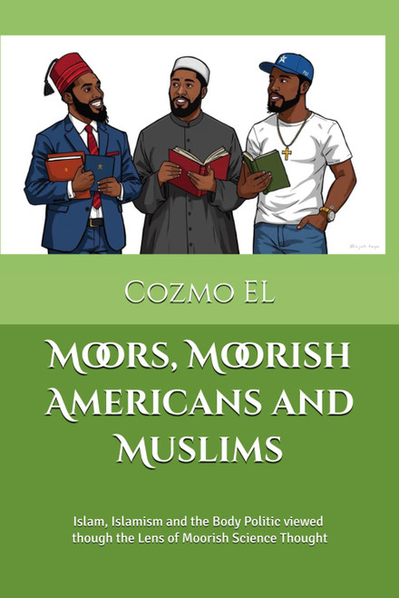 Moors, Moorish Americans and Muslims