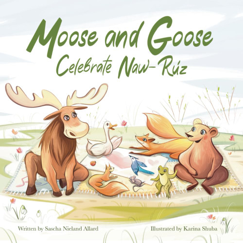 Moose and Goose Celebrate Naw-Rúz