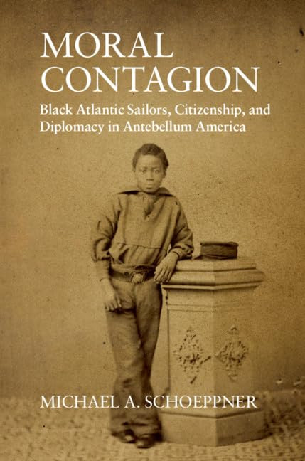 Moral Contagion: Black Atlantic Sailors