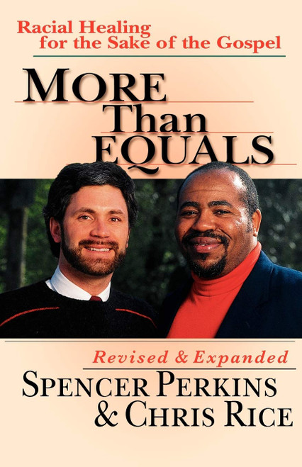 More Than Equals: Racial Healing for the Sake of the Gospel