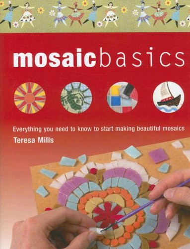 Mosaic Basics: Everything You Need to Know to Start Making Beautiful