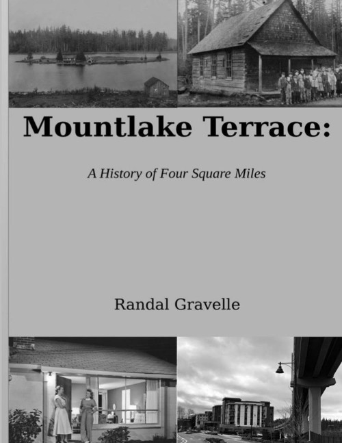Mountlake Terrace: A History Of Four Square Miles