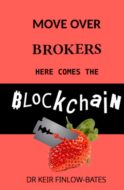 Move Over Brokers Here Comes The Blockchain