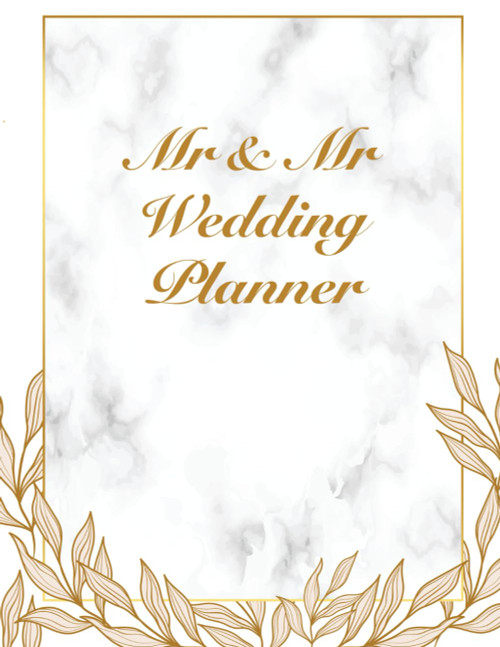 Mr and Mr Wedding Planner: Over 120 Pages / / Wedding Planner with
