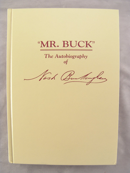 Mr. Buck the Autobiography of Nash Buckingham