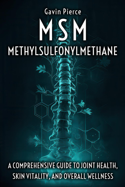 MSM Decoded - A Comprehensive Guide to Joint Health