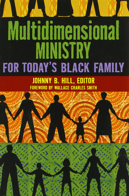 Multidimensional Ministry for Today's Black Family