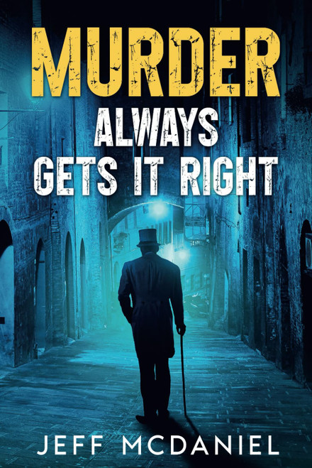 Murder Always Gets It Right: A Southern Mystery and Suspense