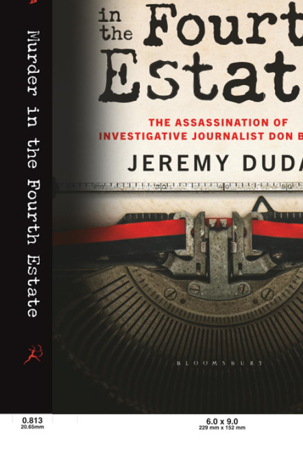 Murder in the Fourth Estate: The Assassination of Investigative