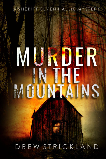 Murder in the Mountains: A gripping murder mystery crime thriller