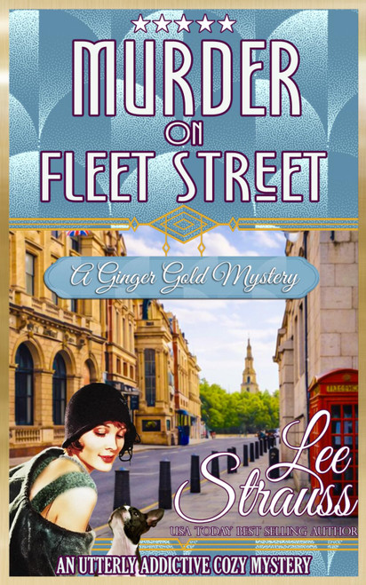 Murder on Fleet Street: a cozy historical 1920s mystery