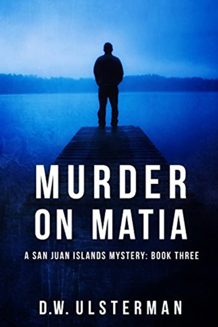 Murder on Matia (San Juan Islands Mystery)