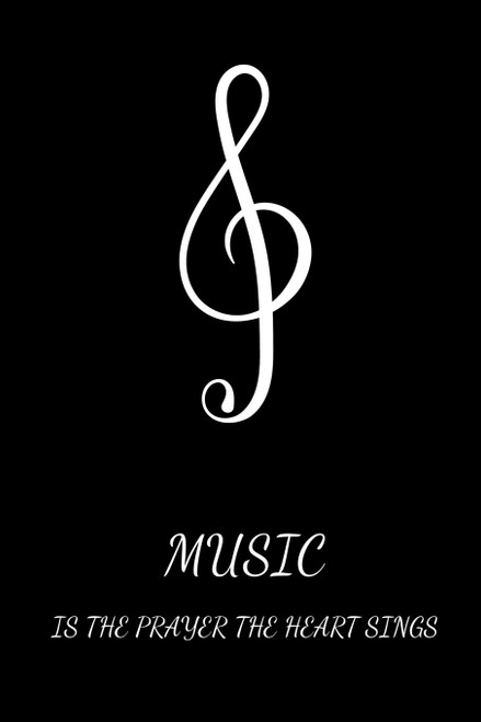 Music Is The Prayer The Heart Sings: Choir Singer Journal