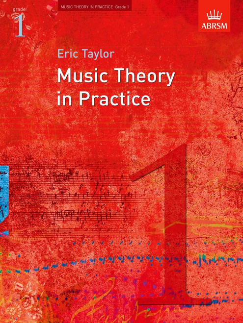 Music Theory in Practice: Grade 1 (New ed.) Publisher: Associated Board