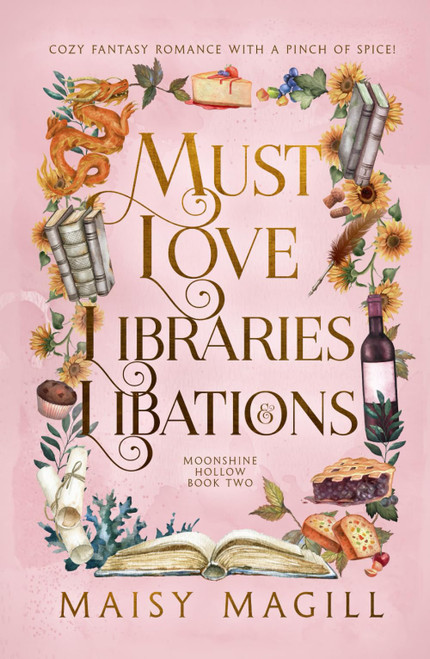 Must Love Libraries and Libations: A Cozy Fantasy Romance