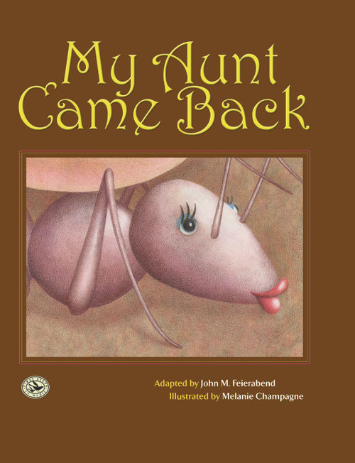 My Aunt Came Back (First Steps in Music series)