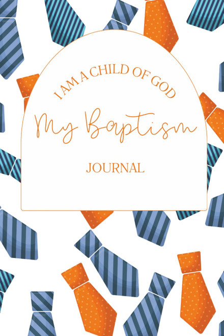 My Baptism Journal Notebook for Boys with Tie Design: 6" X 9"