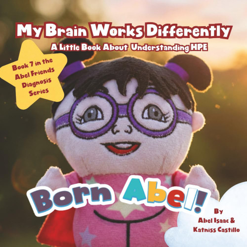 My Brain Works Differently: A Little Book About Understanding HPE