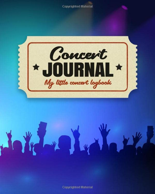 My Concert Journal - Concert Ticket Album and Logbook