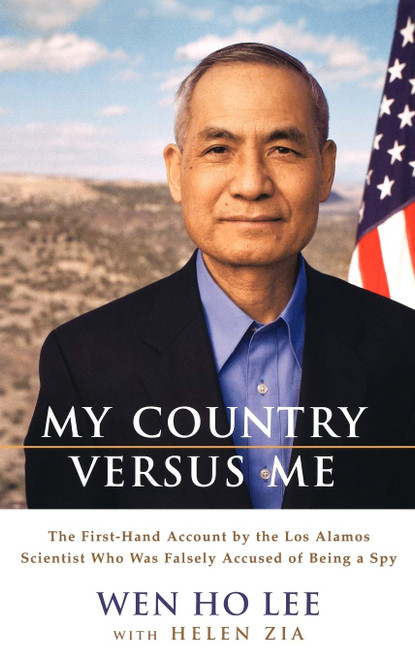 My Country Versus Me: The First-Hand Account by the Los Alamos Scientist