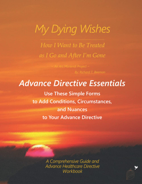 My Dying Wishes: Advance Directive Essentials