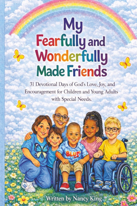 My Fearfully and Wonderfully Made Friends
