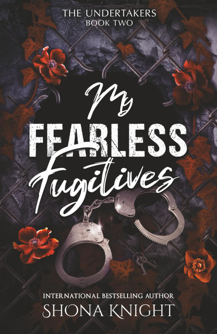 My Fearless Fugitives (The Undertakers)