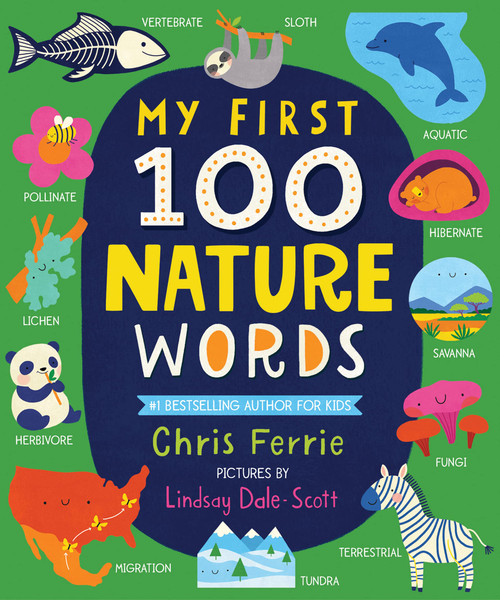 My First 100 Nature Words: An Early Learning STEM Board Book for Babies