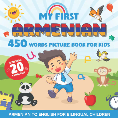 My First Armenian 450 Words Picture Book for Kids