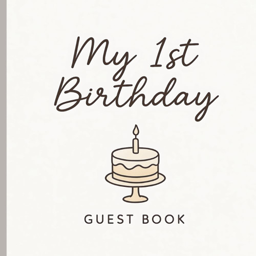 My First Birthday Celebration Guest Book