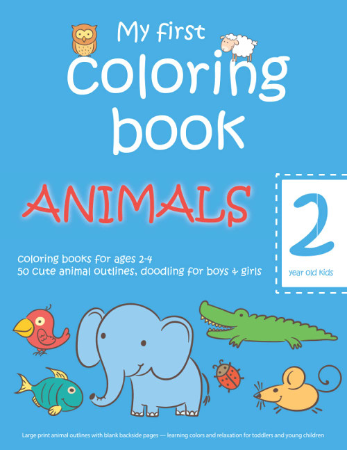 My first coloring book: ANIMALS | 2 year old kids | coloring books for